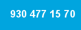 930 477 15 70
